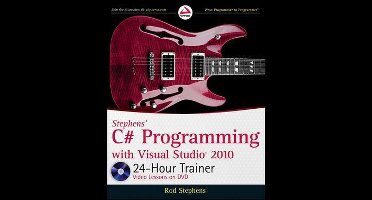 Stephens' C# Programming with Visual Studio 2010 24-Hour Trainer