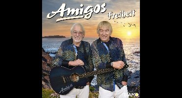Amigos - Freiheit