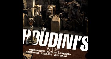 The Houdini's In Time