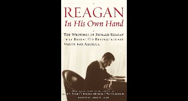 Reagan, In His Own Hand