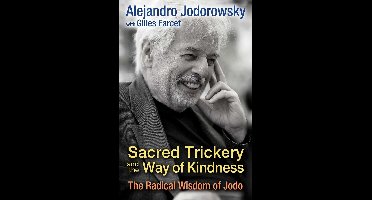 Sacred Trickery and the Way of Kindness