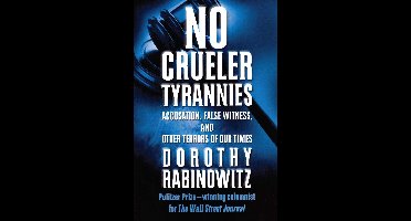 No Crueler Tyrannies