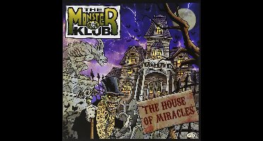 The Monster Klub - The House Of Miracles (CD)