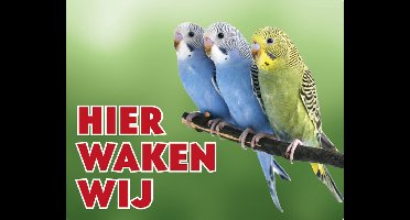 Parkieten Waakbord - Dit is mijn hobby