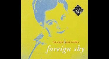 Violet Blue Flames - Foreign Sky (CD)