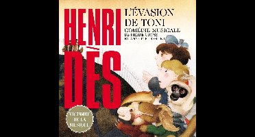 Henri Dès - L'Evasion De Toni (CD)