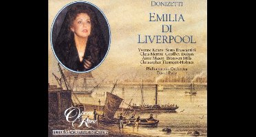 Donizetti: Emilia di Liverpool / Parry, Kenny, Merritt et al