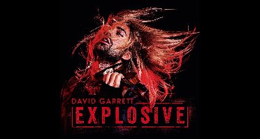 David Garrett - Explosive (CD)