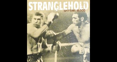 Stranglehold - Spitting Blood (7" Single)