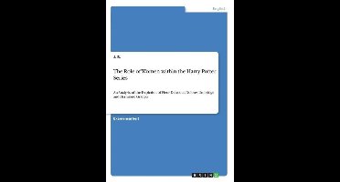 The Role of Women within the Harry Potter Series