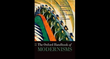 The Oxford Handbook of Modernisms