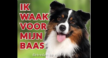 Australian Shepherd Waakbord - Ik waak voor mijn Baas