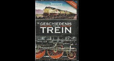 De Geschiedenis van de trein - Discovery