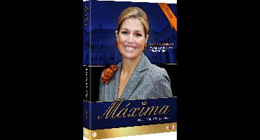 Maxima: Portret Van Een Prinses