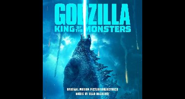 Godzilla: King Of The Monsters