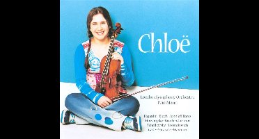 Chloe / Chloe Hanslip, Paul Mann, London Symphony Orchestra