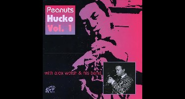 Peanuts Hucko With Alex Welsh & His Band - Peanuts Hucko Vol. 1 (CD)