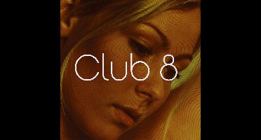 Club 8 - Club 8 (CD)