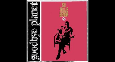 Goodbye Planet - Su Traje Sr. (CD)