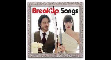 Break Up Songs