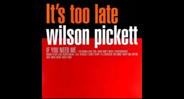Wilson Picket - It's Too Late (LP)