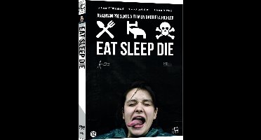 Eat Sleep Die
