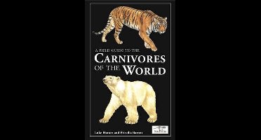 Field Guide To The Carnivores Of The World