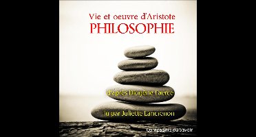 Aristote, sa vie son oeuvre