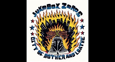 Jukebox Zeros - City Of Bother And Loathe EP (7" Single)