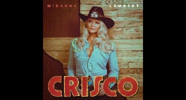 Miranda Lambert - Crisco (CD)