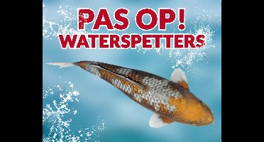 Pas op! Waterspetters 95 ochiba waakbord met een gekleurde achtergrond