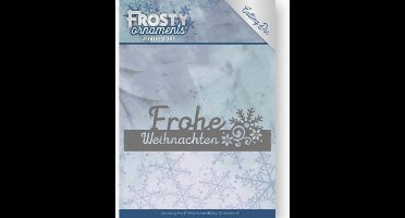 Mal  - Jeanine's Art - Frosty Ornaments - Tekst Frohe Weihnachten