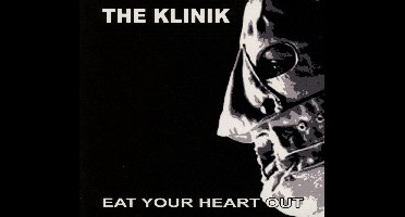 Klinik - Eat Your Heart Out (CD)