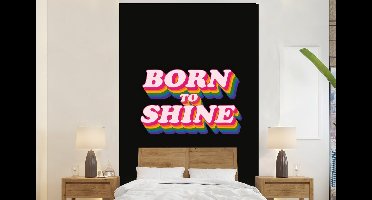 Behang - Fotobehang Quote - Regenboog - Roze - Zwart - Breedte 160 cm x hoogte 240 cm