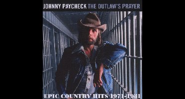 The Outlaws Prayer - Epic Country Hits 1971-1981