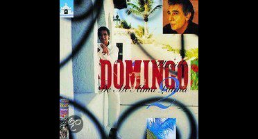 Placido Domingo: From My Latin Soul Vol 2