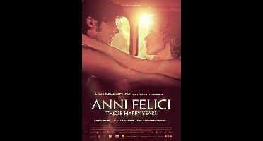 Anni Felici - Those Happy Years