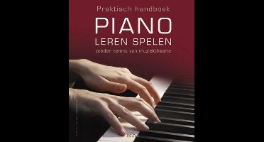 Praktisch handboek piano leren spelen