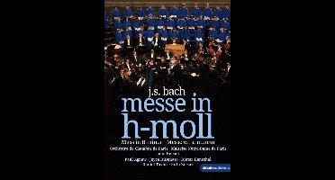 Bach: Messe In H-Moll / Mass In B Minor