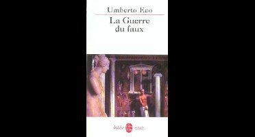 La Guerre Du Faux