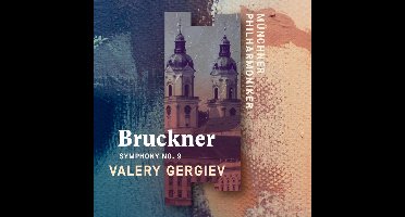 Anton Bruckner: Symphony No. 9
