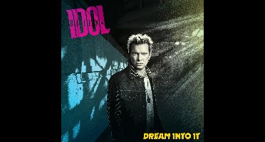 Billy Idol - Dream Into It (CD)