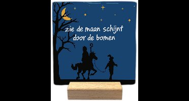Sinterklaas decoratie tegel met tekst - Zie de maan schijnt - keramisch - 10x10 cm - inclusief houder
