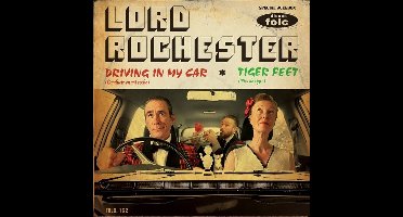Lord Rochester - Driving In My Car (7" Single)