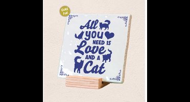 Relaxwonen - Decotegel met Standaard - All You Need Cat - Delfsblauw - 11x11x0.5 cm