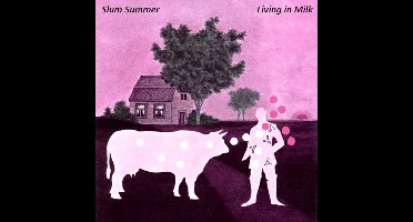 Slum Summer - Living In Milk (CD)
