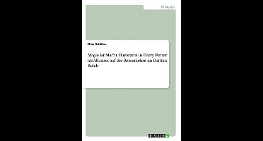 Magie ist Macht. Blutstatus in Harry Potter als Allusion auf die Rassenlehre im Dritten Reich