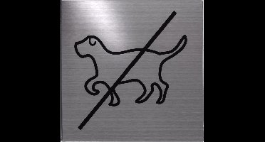 RVS deurbordje pictogram: verboden voor honden | 5 jaar garantie | VIERKANT 125X125MM | Zelfklevend | Plakstrip