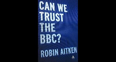 Can We Trust The Bbc?