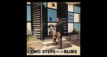 Two Steps From The Blues